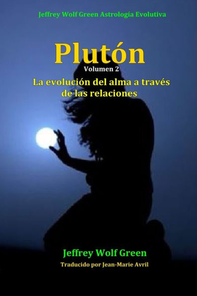 Plutï¿½n: La evoluciï¿½n del alma a travï¿½s de las relaciones