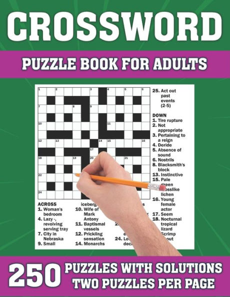 Crossword Puzzles For Adults: 250 Crossword Puzzles For Adults With Solutions To Enjoy Holiday And Best Gift For Mom , Dad And Senior