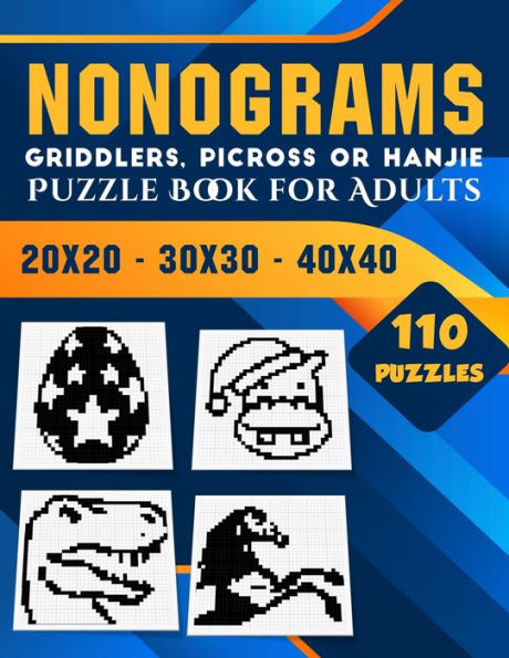 Nonogram Puzzle Books for Adults: Hanjie Picross Griddlers Puzzles Book - 110 Puzzles Easy to Hard