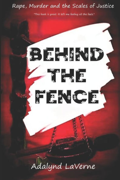 Behind the Fence