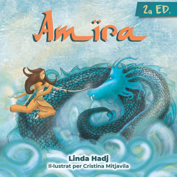 Amira: Un conte d'aventures per a nens i nenes rebels