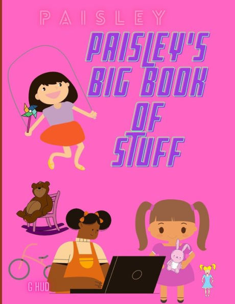 Paisley's Big Book of Stuff