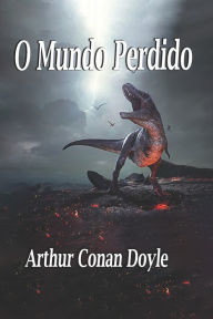 Title: O Mundo Perdido, Author: Arthur Conan Doyle