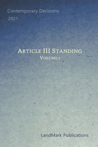 Article III Standing: Volume 1