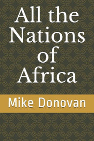 Title: All the Nations of Africa, Author: Mike Donovan