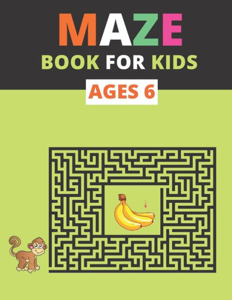 MAZE BOOK FOR KIDS AGES 6: Beautiful Mazes Activity Book, Challenging Brain Games for Kids