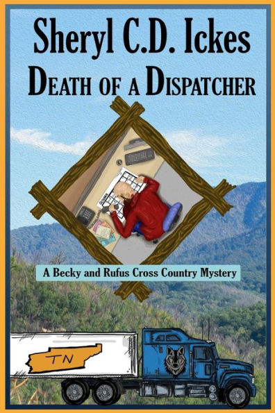 Death of a Dispatcher - A Becky and Rufus Cross Country Mystery