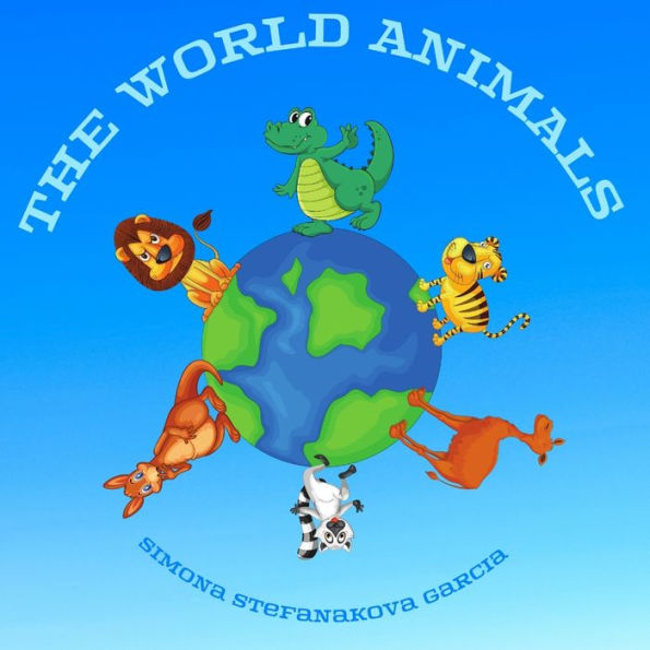 THE WORLD ANIMALS: BOOK WITH COLOURING PAGES