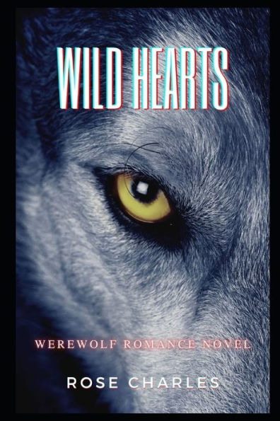 Wild Hearts: Werewolf Romance Novel