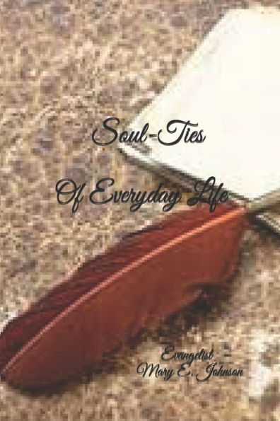 Soul Ties Of Everyday Life: Soul-Ties