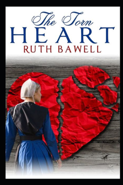 The Torn Heart: Amish Romance