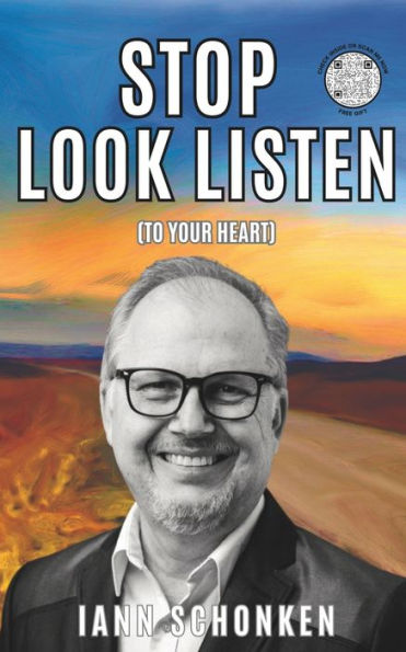 STOP LOOK LISTEN: (To Your Heart)