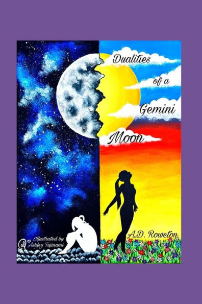 Dualities of Gemini Moon: A Compilation of poems.