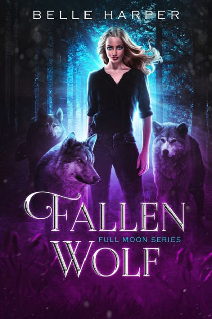 Fallen Wolf by Belle Harper, Paperback | Barnes & Noble®