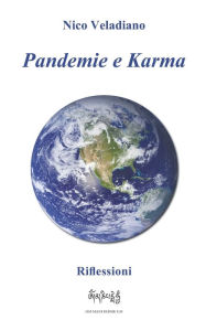 Title: Pandemie e Karma: Riflessioni, Author: Nico Veladiano