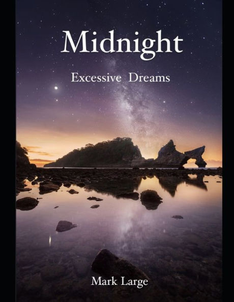 Midnight: Excessive Dreams