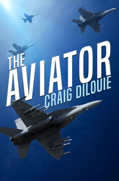 the Aviator: A Novel of Sino-American War