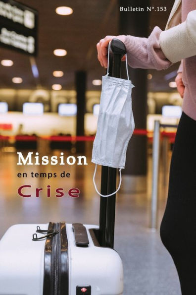 Mission en temps de Crise