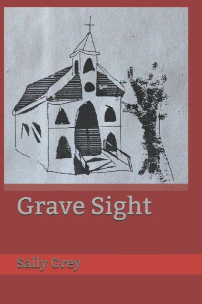 Grave Sight: Lakota Tales #1