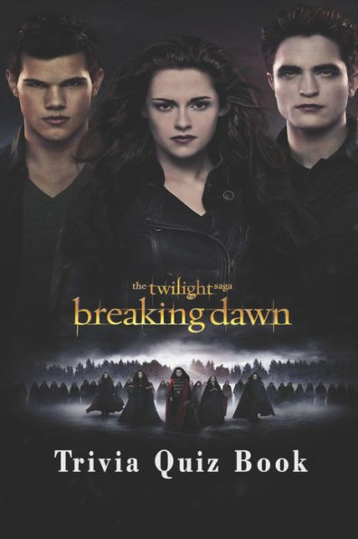 The Twilight Saga: Trivia Quiz Book