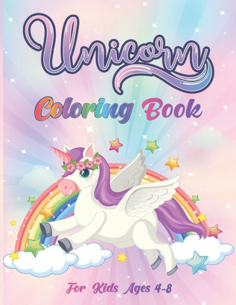 Unicorn Coloring Book: For Kids Ages 4-8: easy and comfortable coloring book for children