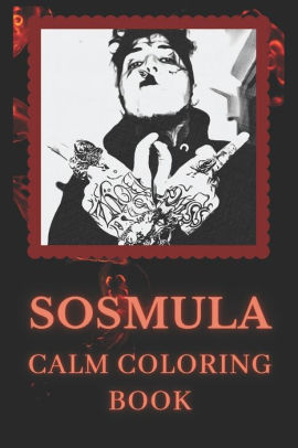 Download Calm Coloring Book Art Inspired By A Famous Hip Hop Star Sosmula By Rose Harrison Paperback Barnes Noble