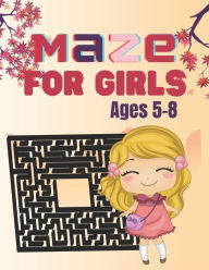 Title: maze For Girls Ages 5-8: A challenging and fun maze for kids by solving mazes, Author: Bright creative House