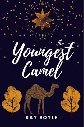 The Youngest Camel: An Inspirational and Wonderful ...