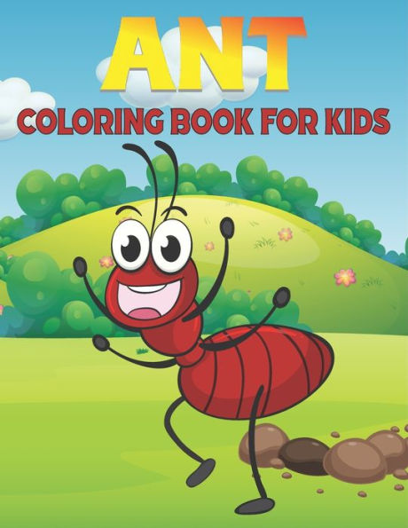 Ant Coloring Book For Kids: Amazing Ants Designs