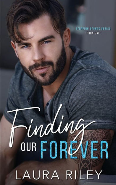 Finding Our Forever by Laura Riley, Paperback | Barnes & Noble®