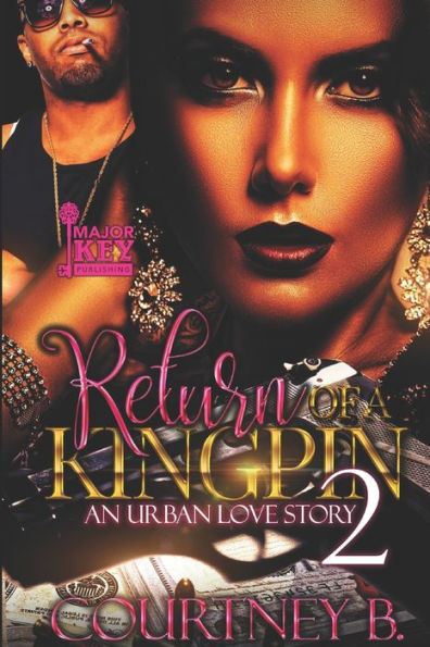 Return of a Kingpin 2: An Urban Love Story