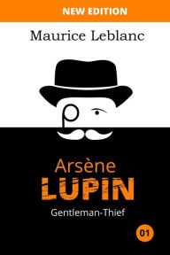 Title: Arsene Lupin, Gentleman-Thief, Author: Maurice Leblanc