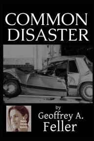 Title: Common Disaster, Author: Geoffrey A. Feller