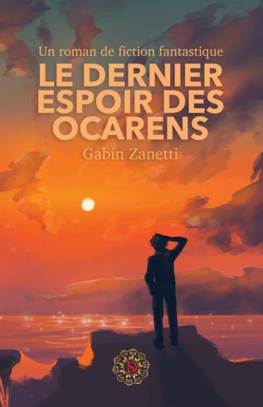 Le Dernier Espoir Des Ocarens