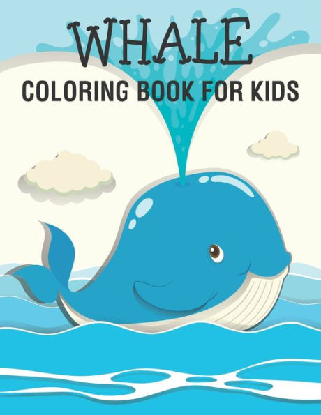 Whale Coloring Book For Kids: Adorable Giraffe Bunnies, Charming Easter Eggs for Stress Relief and Relaxation