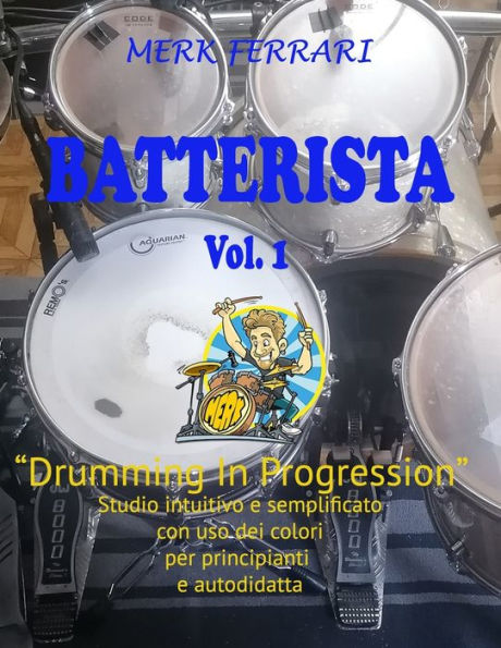 Batterista: "Drumming In Progression"