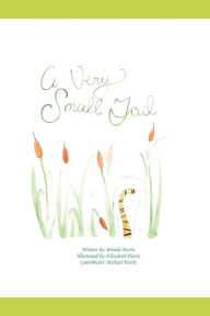 Title: A Very Small Tail, Author: Brenda Harris