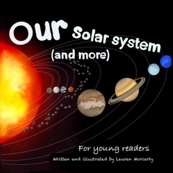 The Solar System: (And More)
