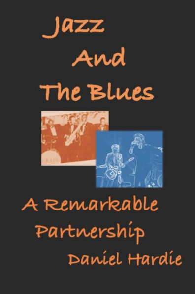 Jazz and the Blues: A Remarkable Partnership