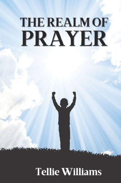 The Realm of Prayer