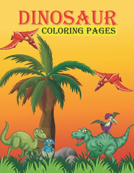 Dinosaur coloring pages: Amazing Drawings with Dinosaurs for Kids