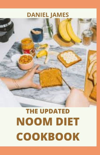 THE UPDATED NOOM DIET COOKBOOK