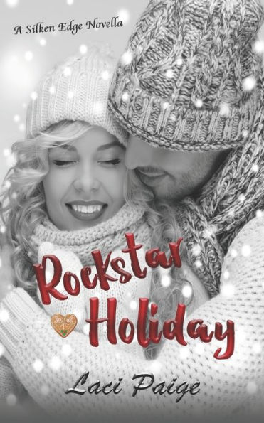 Rockstar Holiday: A Silken Edge (Sinful Souls) Novella, #2