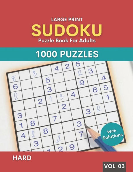 Sudoku Puzzle Book For Adults With Solutions: 1000 Large Print Hard Level Challenge Sudoku Puzzles Book with Solutions for Adults