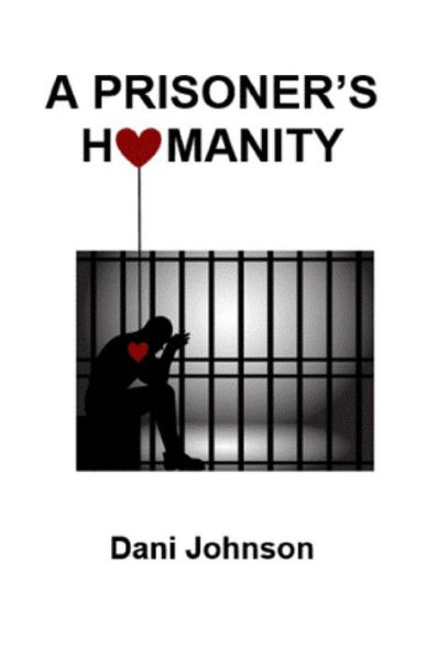 A Prisoner's Humanity