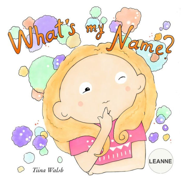 What's My Name? LEANNE