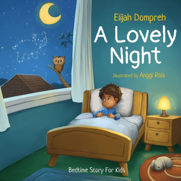 A Lovely Night: Bedtime Story For Kids