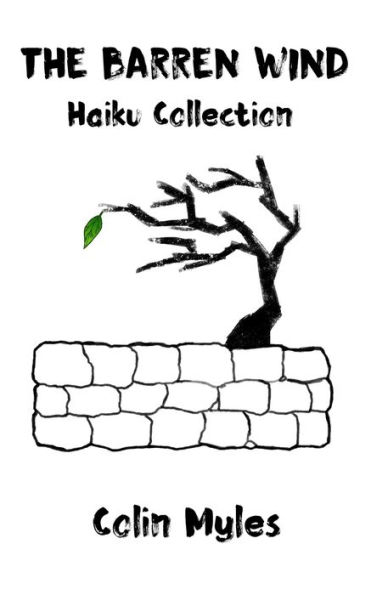 The Barren Wind: Haiku Collection