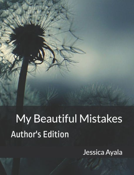 My Beautiful Mistakes: Author's Edition