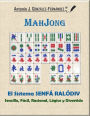 MahJong - El Sistema SENFÁ RALÓDIV: Sencillo, Fácil, Racional, Lógico y Divertido